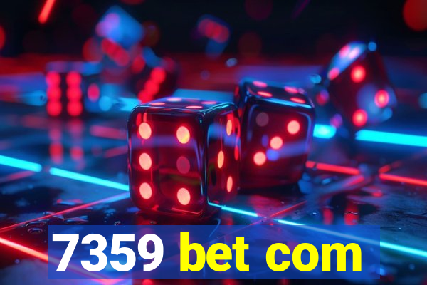 7359 bet com